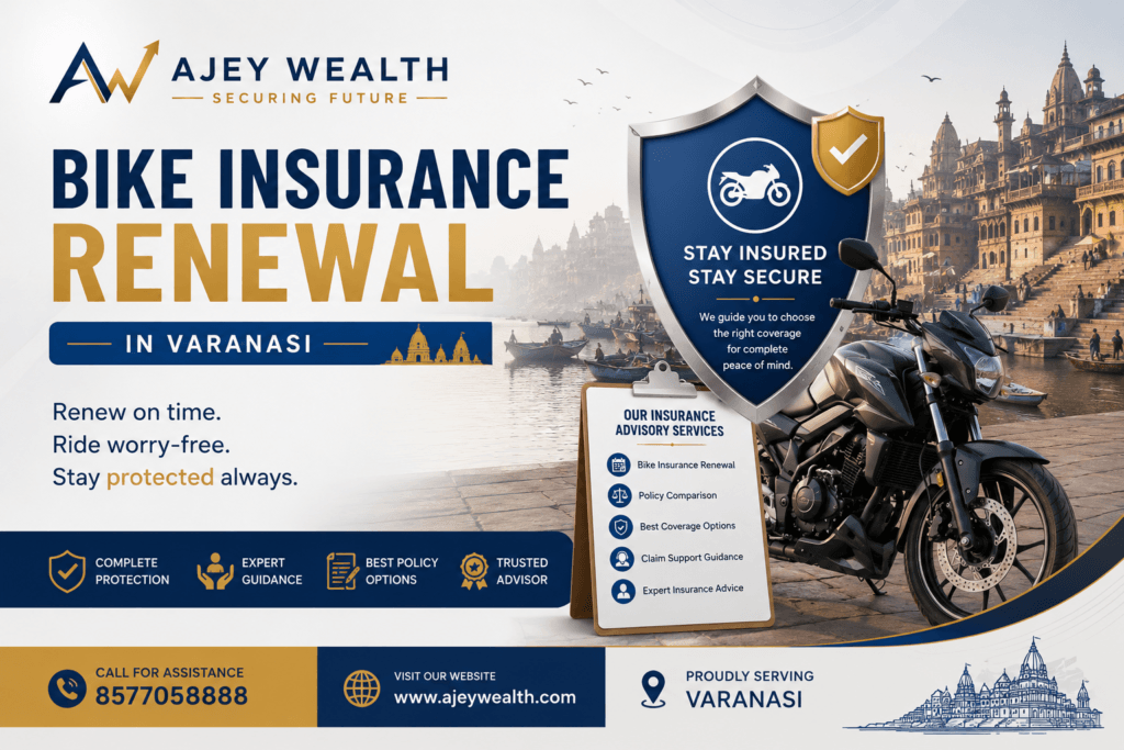 Bike Insurance Renewal in Varanasi by Ajey Wealth