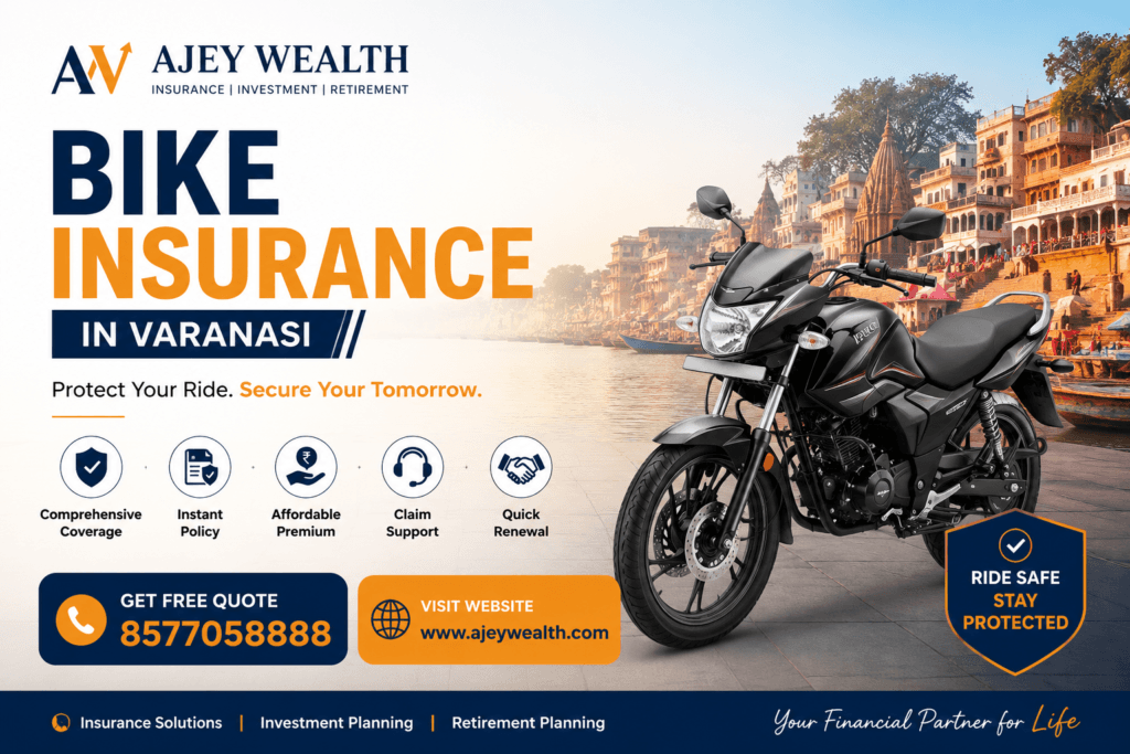 Bike Insurance in Varanasi by Ajey Wealth